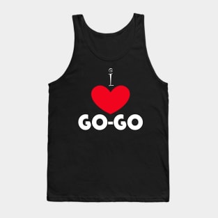 I Love GO-GO Tank Top